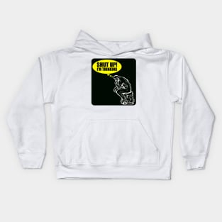 Shut up I'm Thinking (W) Kids Hoodie